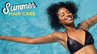 summer hair care tips blog by agua de cielo